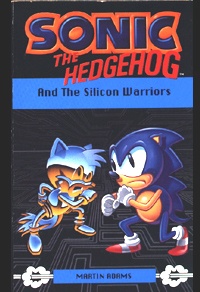 Sonic the Hedgehog and the Silicon Warriors Cover